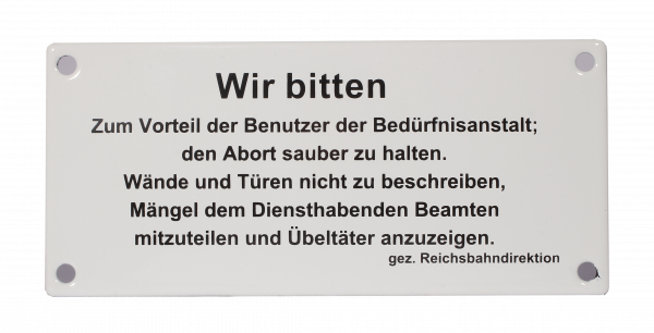 Emailleschild "Wir bitten.."