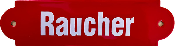 Emailleschild "Raucher"