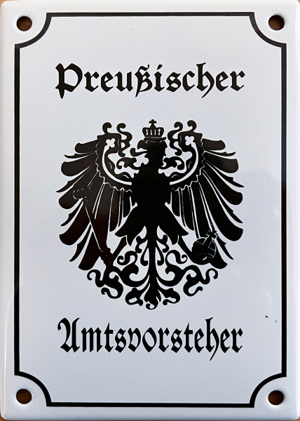 Emailleschild "Preußischer Amtsvorsteher"