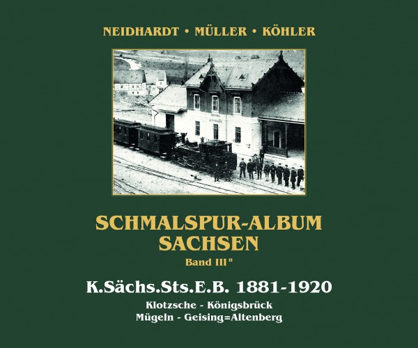 Neuauflage K.Sächs.Sts.E.B. Band III